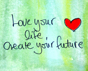 inspirational message love your life