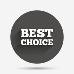 Best choice sign icon. Special offer symbol.