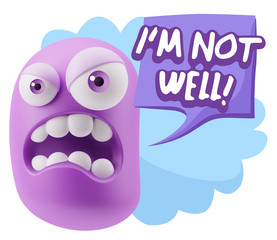 3d Illustration Angry Face Emoticon saying I'm not Well with Col