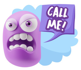 3d Illustration Angry Face Emoticon saying Call me with Colorful