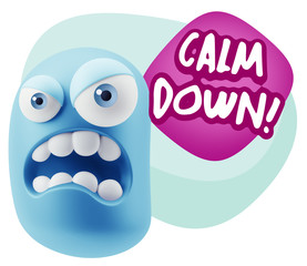 3d Illustration Angry Face Emoticon saying Calm Down with Colorf