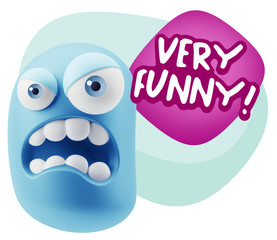 3d Illustration Angry Face Emoticon saying Very Funny with Color