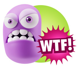 3d Illustration Angry Face Emoticon saying WTF with Colorful Spe