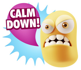3d Illustration Angry Face Emoticon saying Calm Down with Colorf