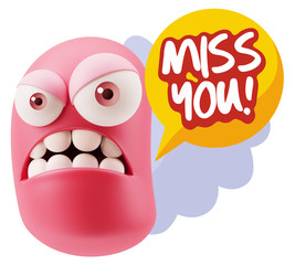 3d Illustration Angry Face Emoticon saying Miss You with Colorfu