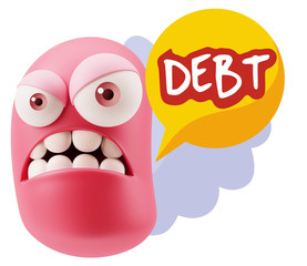 3d Illustration Angry Face Emoticon saying Debt with Colorful Sp