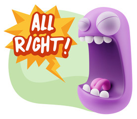 3d Illustration Angry Face Emoticon saying All Right with Colorf