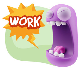 3d Illustration Angry Face Emoticon saying Work with Colorful Sp