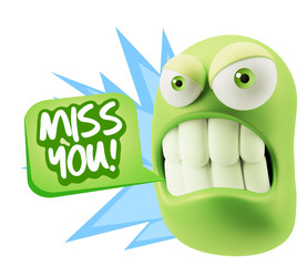 3d Illustration Angry Face Emoticon saying Miss You with Colorfu