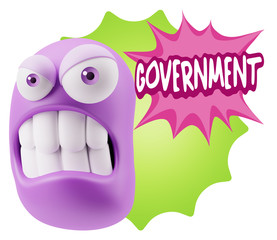 3d Illustration Angry Face Emoticon saying Government with Color