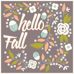 Autumn card design with floral frame and typographical message