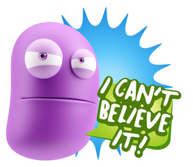 3d Illustration Angry Face Emoticon saying I Can't Believe It wi