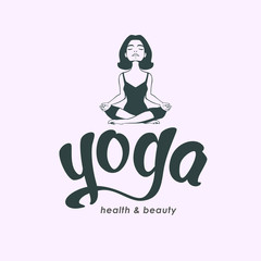 Young woman practicing yoga. Girl do yoga lotus pose. Yoga lettering. Meditation logo. Health and beauty spa center. Hand drawn calligraphy yoga phrase isolated on white background.