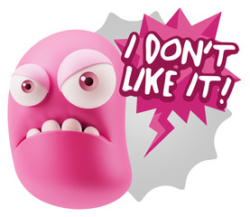 3d Illustration Angry Face Emoticon saying I Don`t Like It with