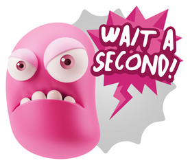 3d Illustration Angry Face Emoticon saying Wait a Second with Co