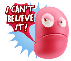 3d Illustration Angry Face Emoticon saying I Can't Believe It wi