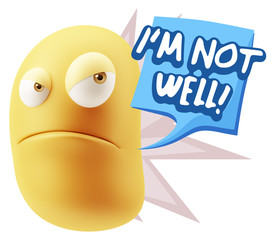 3d Illustration Angry Face Emoticon saying I'm not Well with Col