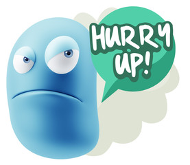 3d Illustration Angry Face Emoticon saying Hurry Up with Colorfu