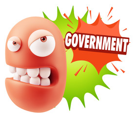 3d Illustration Angry Face Emoticon saying Government with Color