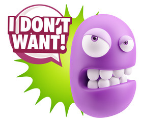 3d Illustration Angry Face Emoticon saying I Don't Want with Col