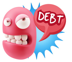 3d Illustration Angry Face Emoticon saying Debt with Colorful Sp