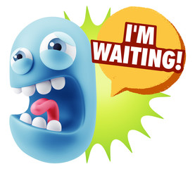 3d Illustration Angry Face Emoticon saying I'm Waiting with Colo