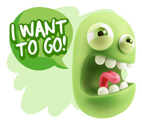 3d Illustration Angry Face Emoticon saying I Want to Go with Col
