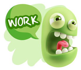 3d Illustration Angry Face Emoticon saying Work with Colorful Sp