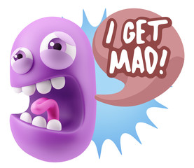 3d Illustration Angry Face Emoticon saying I Get Mad with Colorf