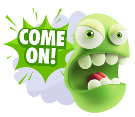 3d Rendering Angry Character Emoji saying Come On with Colorful