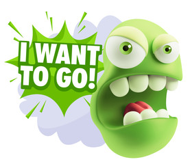 3d Rendering Angry Character Emoji saying I Want to Go with Colo