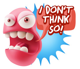 3d Rendering Angry Character Emoji saying I Don't Think So with