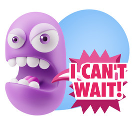 3d Rendering Angry Character Emoji saying I Can't Wait with Colo