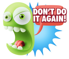 3d Rendering Angry Character Emoji saying Don't Do It Again with