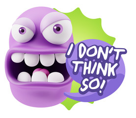 3d Rendering Angry Character Emoji saying I Don't Think So with