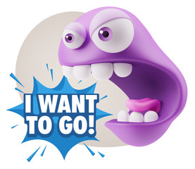 3d Rendering Angry Character Emoji saying I Want to Go with Colo
