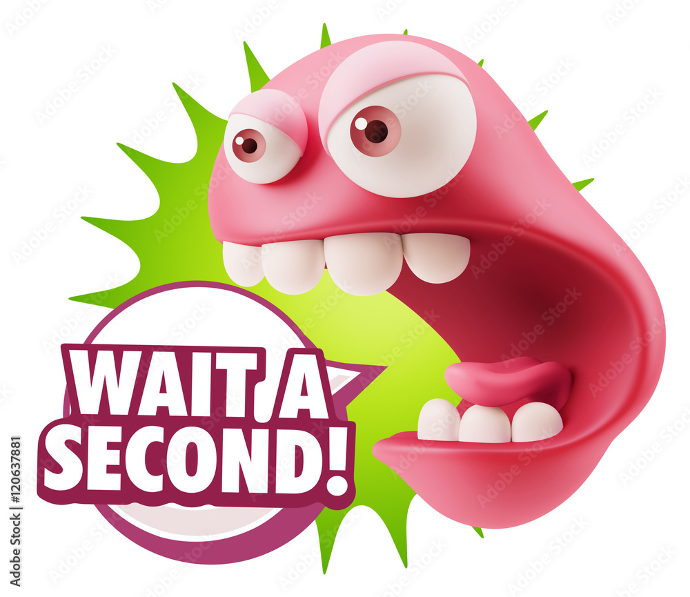 Poster 3d rendering angry character emoji saying wait a second with col