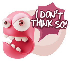 3d Rendering Angry Character Emoji saying I Don't Think So with