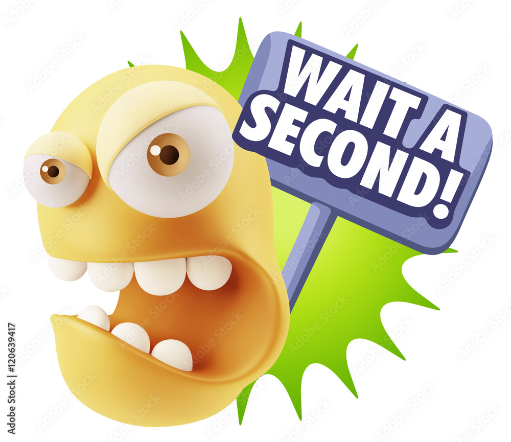 Poster 3d rendering angry character emoji saying wait a second with col
