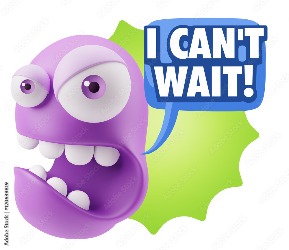 Fototapete 3d Rendering Angry Character Emoji saying I Can't Wait with Colo