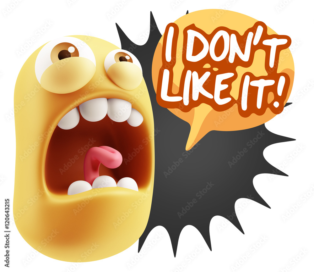 Poster 3d rendering angry character emoji saying i don`t like it with c