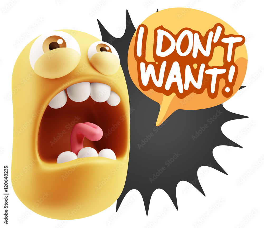 Poster 3d rendering angry character emoji saying i don't want with colo