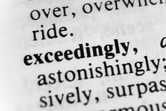 Exceedingly