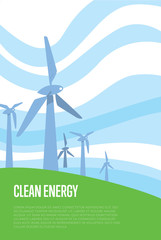 Fototapeta na wymiar Clean energy vector illustration. Wind turbines in green field on background of blue wavy sky. Windfarm poster. Ecological types of electricity. Eco generation. Renewable resources concept.