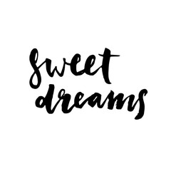 Fototapeta premium Sweet dreams modern brush calligraphy. Ink illustration.