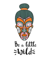 Maori mask. Vector print design. Stylish card with boho lettering. Tribal pattern. 