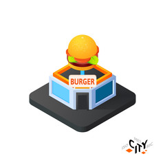 Isometric burger cafe icon, building city infographic element, vector illustration