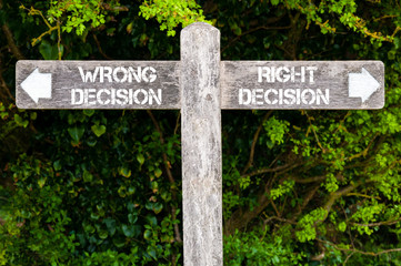 Wrong Decision versus Right Decision directional signs