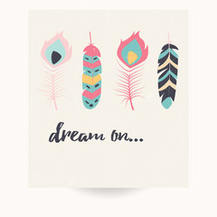 Postcard design with inspirational quote and bohemian colorful feathers