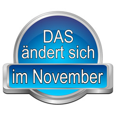 That's new in November Button - in german - 3D illustration